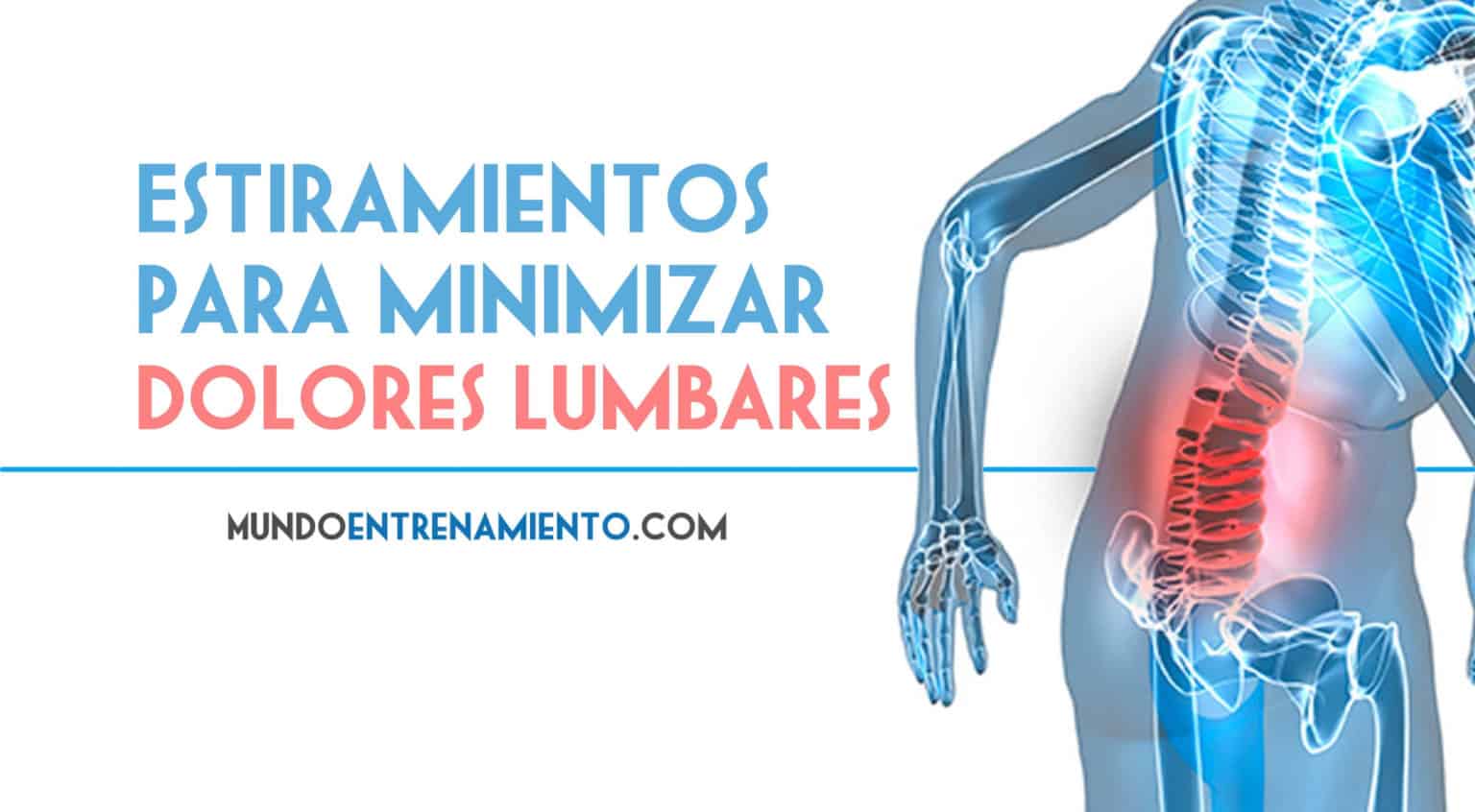 Estiramientos Lumbares: Minimiza Dolores【2021】?