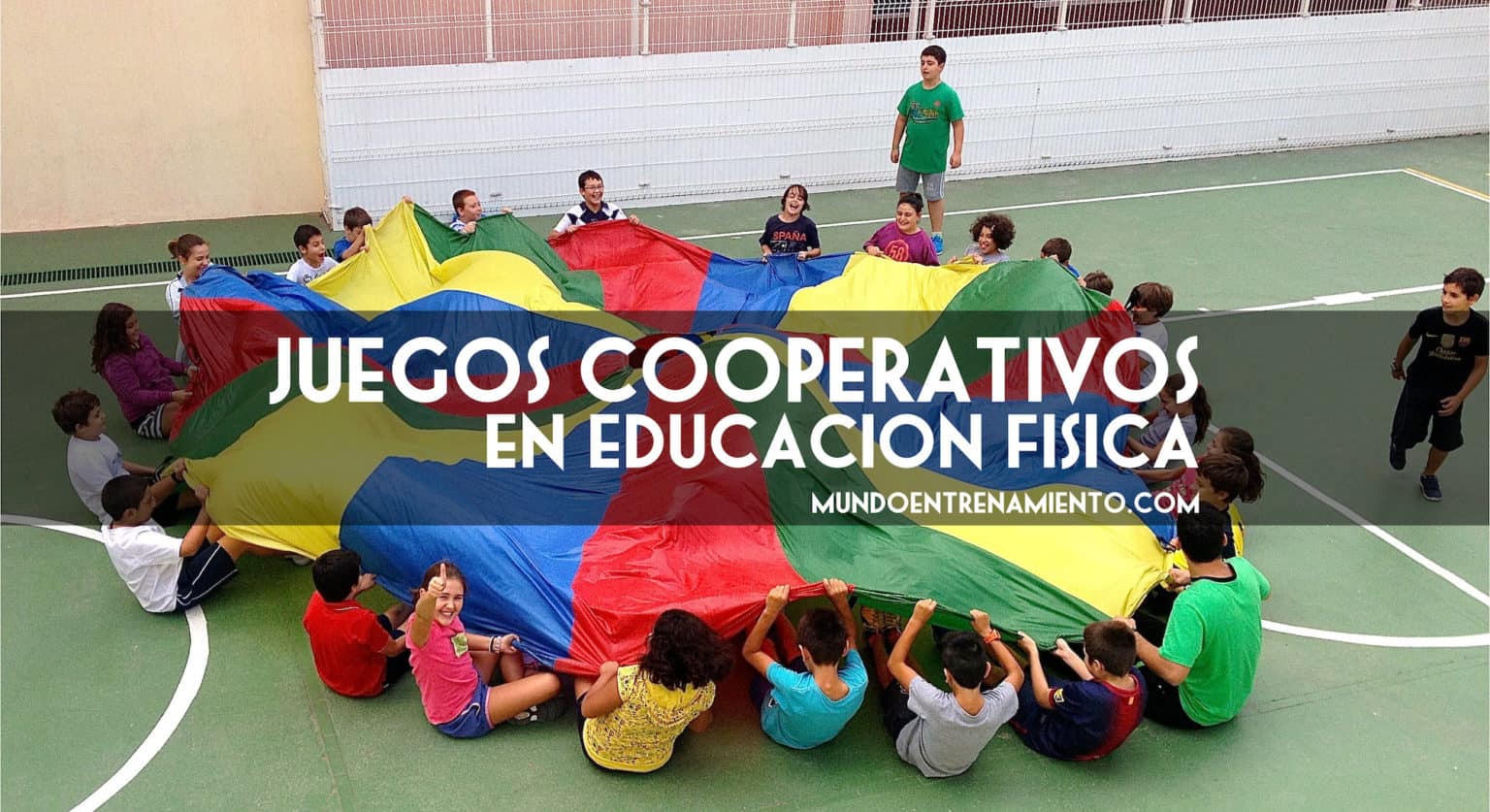 Conoce los beneficios de los juegos cooperativos en educación física